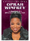 Oprah Winfrey A Biography Of A Billionaire Talk Show Host Robin Westen