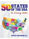 Fifty States Of The Usa In Living Color Speedy Publishing