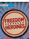 Freedom Heroines Profiles Series Book 4 Frieda Wishinsky
