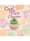 Cool Fun Cupcakes Fun Easy Baking Recipes Alex Kuskowski