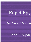 Rapid Ray The Story Ray Lewis John Cooper