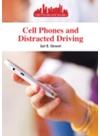 Cell Phones And Distracted Driving Gail B Stewart
