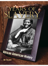 Years Of Slavery Jim Ollhoff