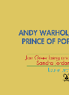 Andy Warhol Prince Of Pop Jan Greenberg Sandra Jordan