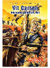 Kit Carson Courageous Mountain Man William R Sanford Carl R Green
