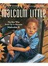 Malcolm Little The Boy Who Grew Up To Become Malcolm X Ilyasah Shabazz
