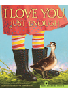 I Love You Just Enough Robbyn Smith Van Frankenhuyzen Gijsbert Van Frankenhuyzen