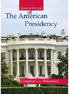 The American Presidency Encyclopaedia Britannica Inc