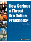 How Serious A Threat Are Online Predators Patricia D Netzley