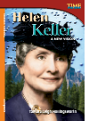 Helen Keller A New Vision Tamara Hollingsworth
