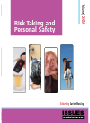 Risk Taking And Personal Safety Justin Healey