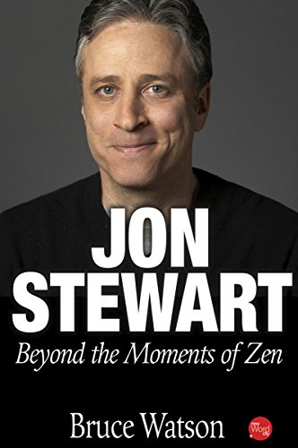 Jon Stewart Beyond The Moments Of Zen 1st Edition Watson Bruce