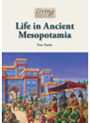 Life In Ancient Mesopotamia Don Nardo