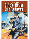 True Tales Of The Wild West Quickdraw Gunfighters Jeff Savage