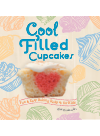 Cool Filled Cupcakes Fun Easy Baking Recipes Alex Kuskowski