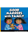 Good Manners With Family Ann Ingalls Ronnie Rooney