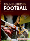 Brain Injuries In Football Stephanie Watson