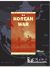 The Korean War Reg Grant Britannica Digital Learning