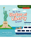 Why Is The Statue Of Liberty Green Martha E H Rustad Holli Conger
