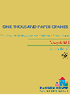 One Thousand Paper Cranes The Story Of Sadako And The Childrens Peace Statue Takayuki Ishii