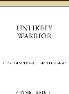 Unlikely Warrior A Jewish Soldier In Hitlers Army Georg Rauch