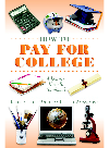 How To Pay For College A Library Howto Handbook Editors Of The American Library Association