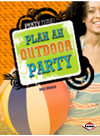 Plan An Outdoor Party Eric Braun