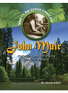 John Muir Protecting And Preserving The Environment Henry Elliot