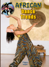 African Dance Trends Tammy Gagne