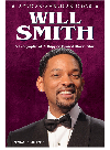 Will Smith A Biography Of A Rapper Turned Movie Star Michael A Schuman