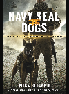 Navy Seal Dogs My Tale Of Training Canines For Combat Mike Ritland