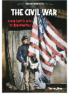 The Civil War From Fort Sumter To Appomattox Zachary Kent