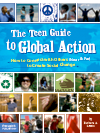 The Teen Guide To Global Action How To Connect With Others Near And Far To Create Social Change Barbara A Lewis