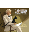 Bambino And Mr Twain Pi Maltbie Daniel Miyares