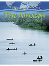 The Amazon River In A Rain Forest Molly Aloian