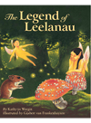 The Legend Of Leelanau Kathyjo Wargin Gijsbert Van Frankenhuyzen