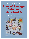 Lets Talk About Rites Of Passage Deity And The Afterlife Siusaidh Ceanadach