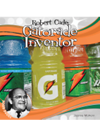 Robert Cade Gatorade Inventor Joanne Mattern