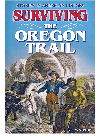 Surviving The Oregon Trail Stories In American History Rebecca Stefoff