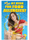 Are You At Risk For Food Allergies Peanut Butter Milk And Other Deadly Threats Sherri Mabry Gordon