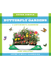 Super Simple Butterfly Gardens A Kids Guide To Gardening Alex Kuskowski
