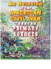 An Overview Of The American Civil War Through Primary Sources Carin T Ford