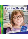 Visit The Dentist Katie Marsico