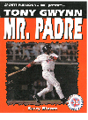 Tony Gwynn Mr Padre Barry Bloom
