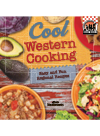 Cool Western Cooking Easy And Fun Regional Recipes Alex Kuskowski