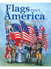 Flags Over America A Starspangled Story Cheryl Harness