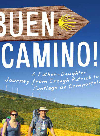 Buen Camino A Fatherdaughter Journey From Croagh Patrick To Santiago De Compostela Peter Murtagh