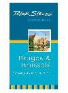 Rick Steves Snapshot Bruges And Brussels Including Antwerp Ghent Rick Steves