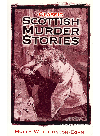Classic Scottish Murder Stories Molly Whittingtonegan