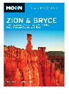 Moon Zion And Bryce Including Arches Canyonlands Capitol Reef Grand Staircaseescalante And Moab Bill Mcrae